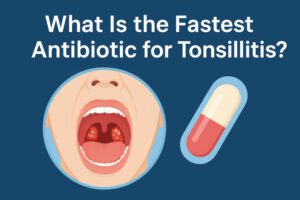 What is the fastest antibiotic for tonsillitis?